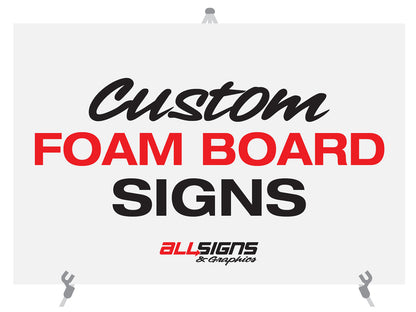 Foam Board Signs